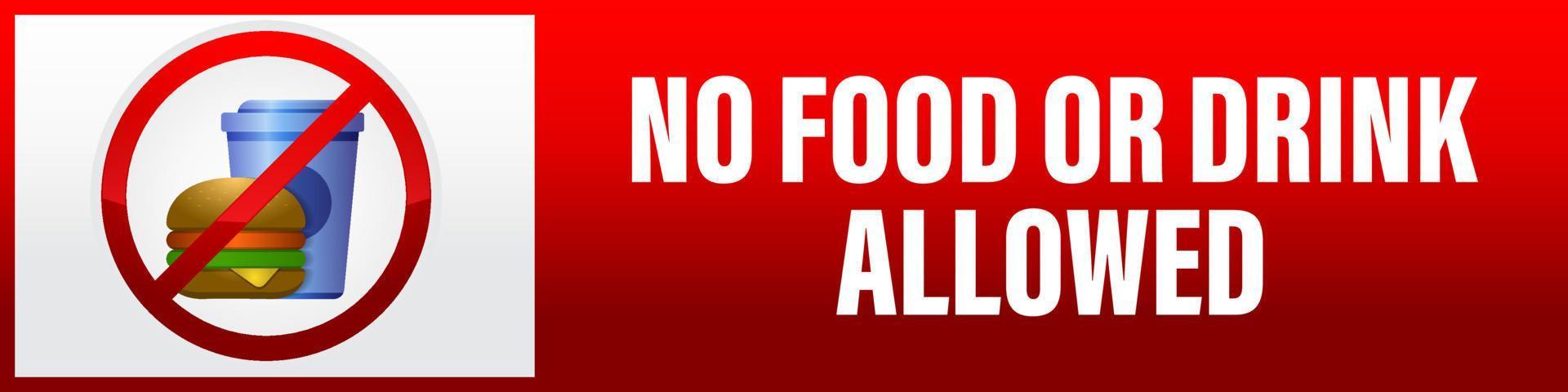 No food or drink allowed sign vector design, template of warning about no eating or drinking in this area sticker easy to print