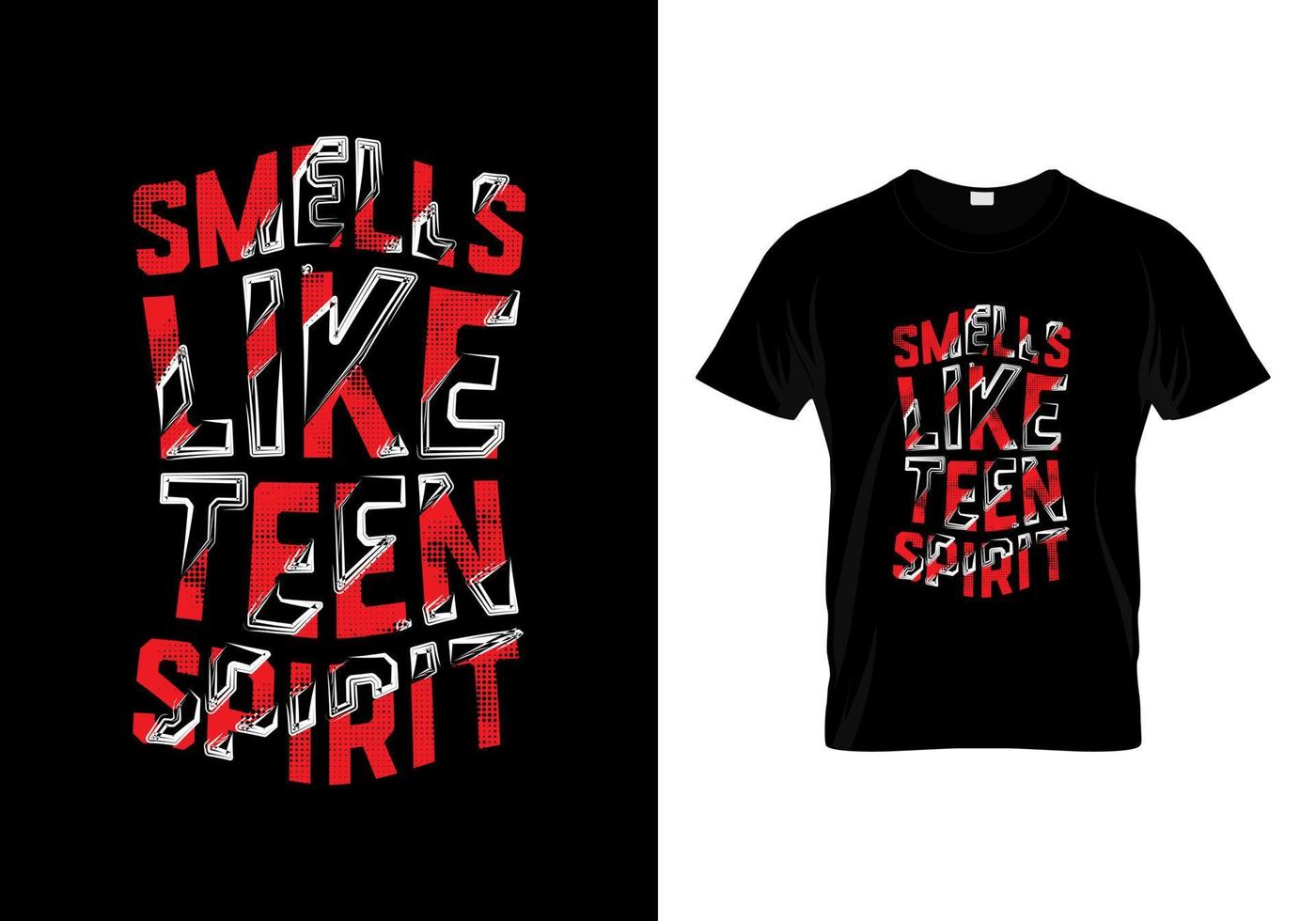 Smells Like Teen Spirit Typography T Shirt Design vector