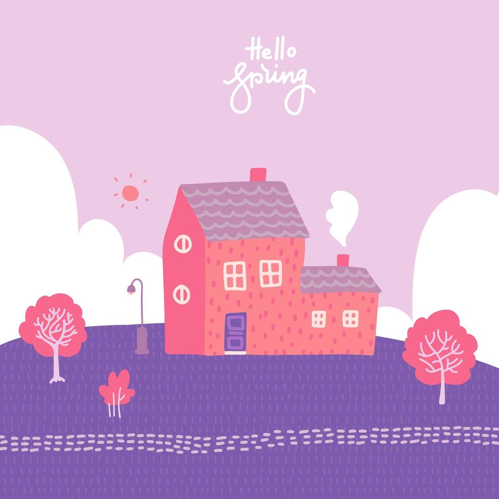 Spring landscape with cozy house, fields and nature. Romantic blooming background. Cute vector illustration in flat style with lettering quote - hello spring.