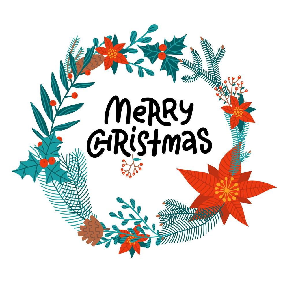 Merry Christmas hand drawn lettering in round floral wreath of poinsettia, fir-tree and holly branches, cones.Vector flat clipart isolated on white backdrop, good for greeting cards, Invitations. vector