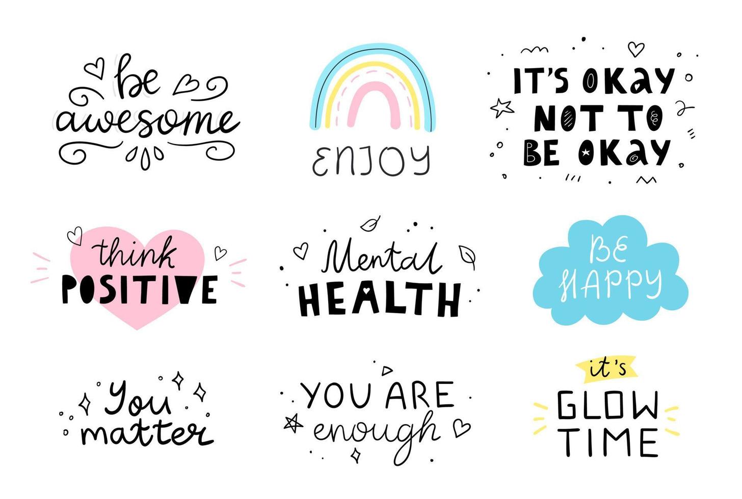 Motivational and Inspirational quotes set for Mental Health Day. Hand drawn vector letterings. Design elements for card, poster, print.