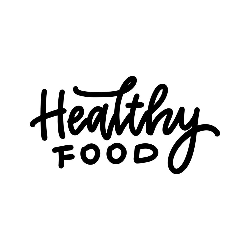 Healthy food - Hand written lettering sign in black and white. Restaurant logo, poster, badge, label or icon idea. Rough, draft, grungy vector logo template