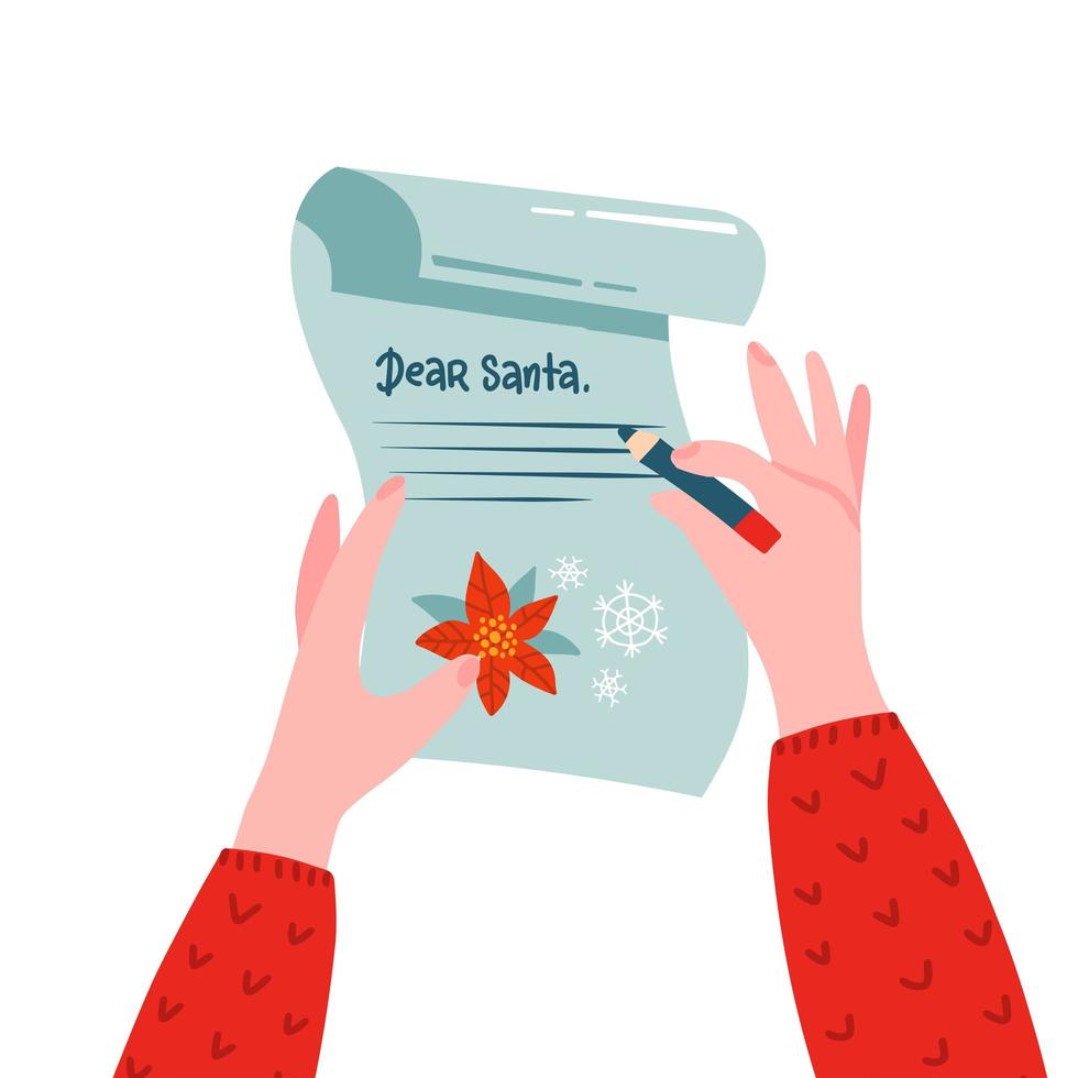 Woman with a pencil writing a letter to Santa Claus. Dear Santa. Two hands touch a sheet of paper with a curly corner. Isolated on a white background . Vector flat hygge illustration