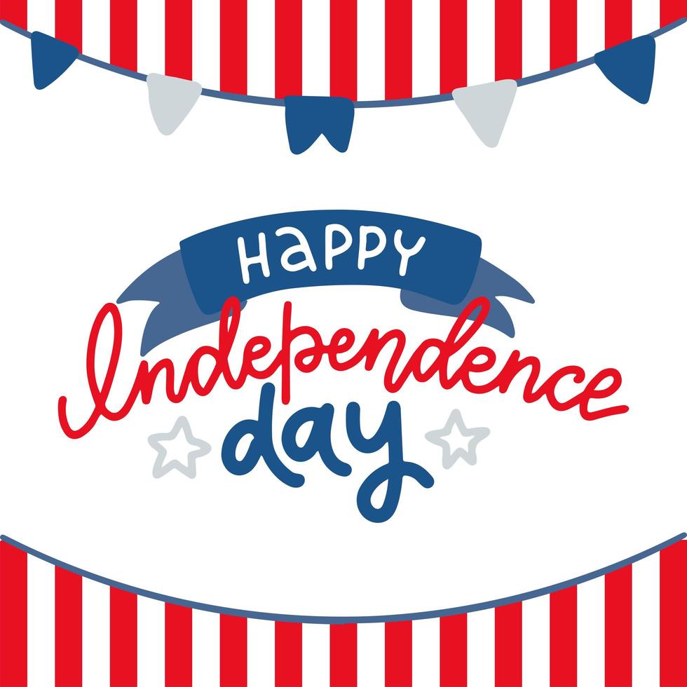 Happy 4th of July - Independence Day card or background. Festive poster or banner with hand lettering. Flat design. Vector illustration with flaf garland