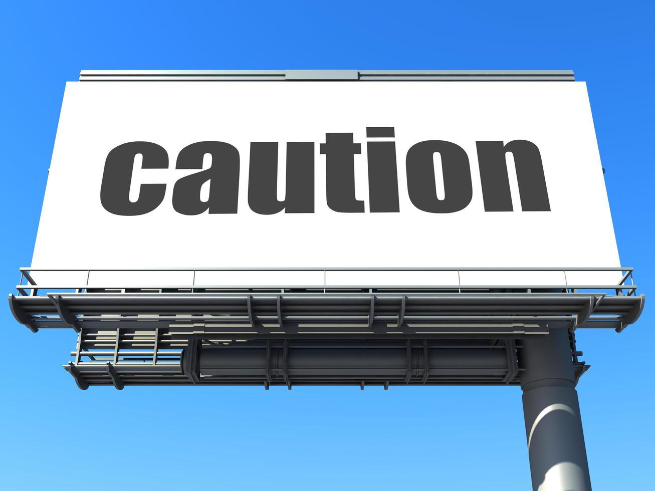 caution word on billboard photo