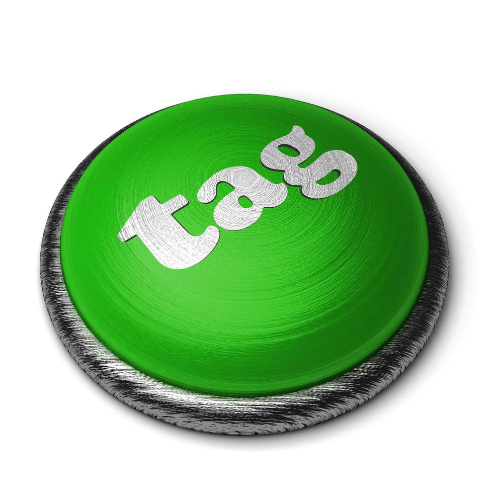 tag word on green button isolated on white photo