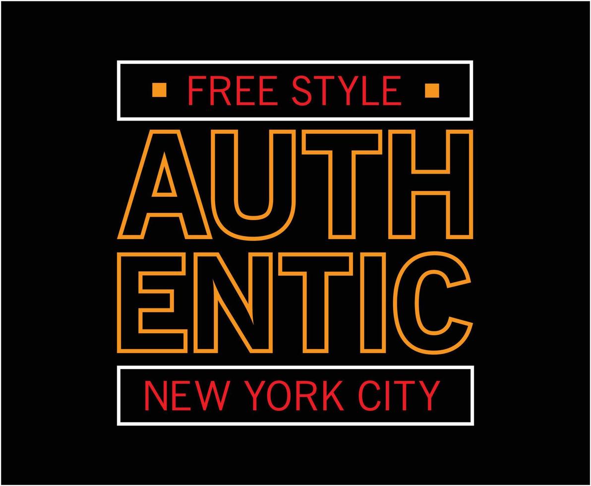 Authentic Typography Vector T-shirt Design