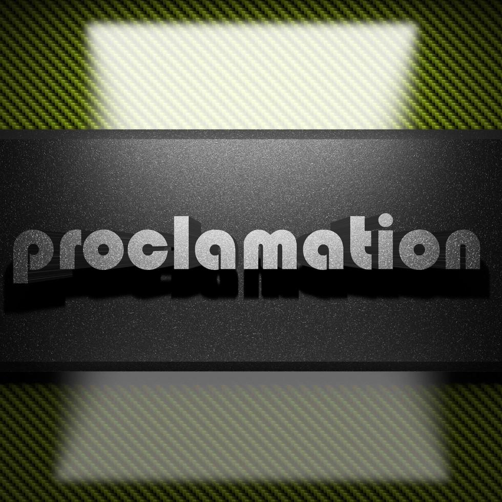 proclamation word of iron on carbon photo