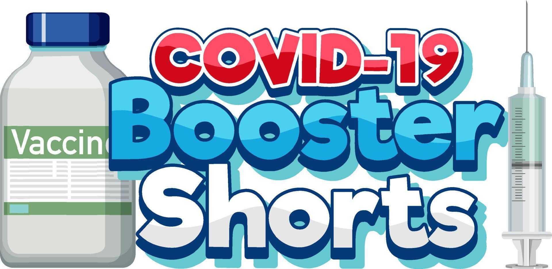 Booster shorts covid 19 vaccine logo vector