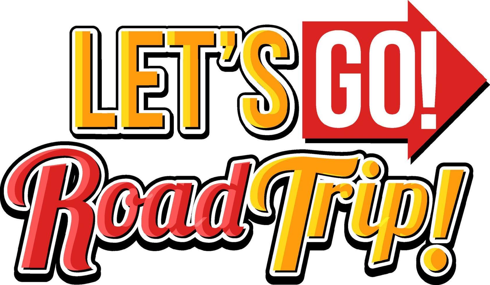 Lets go road trip icon on white background vector