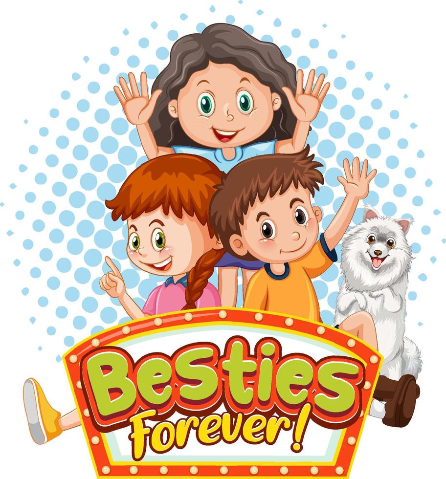 Besties Forever logo banner with children and a dog vector