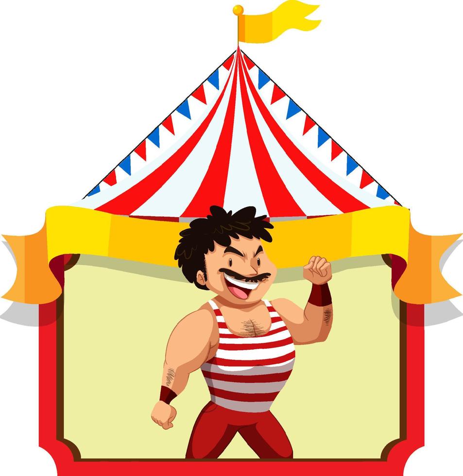 Strong man in the circus tent vector