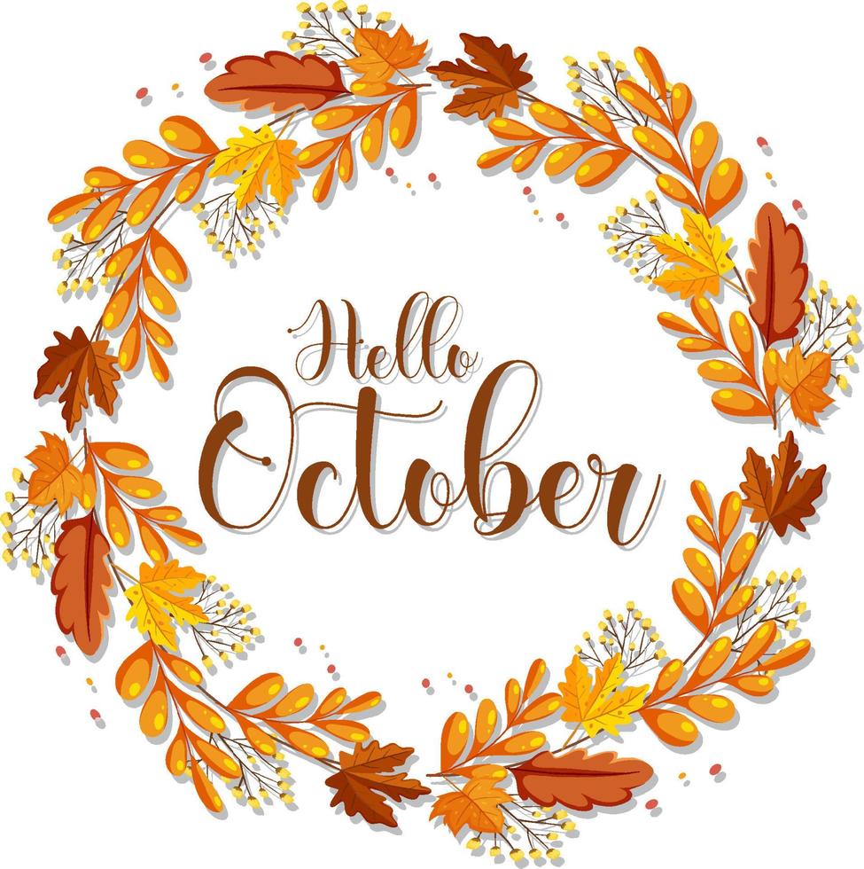 Hello October with ornate of autumn leaves frame vector