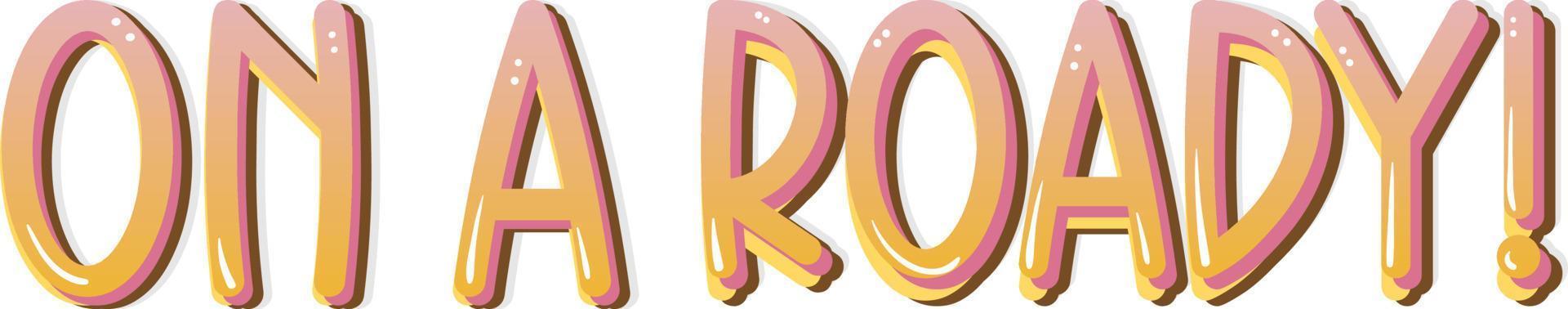 One a roady typography logo vector
