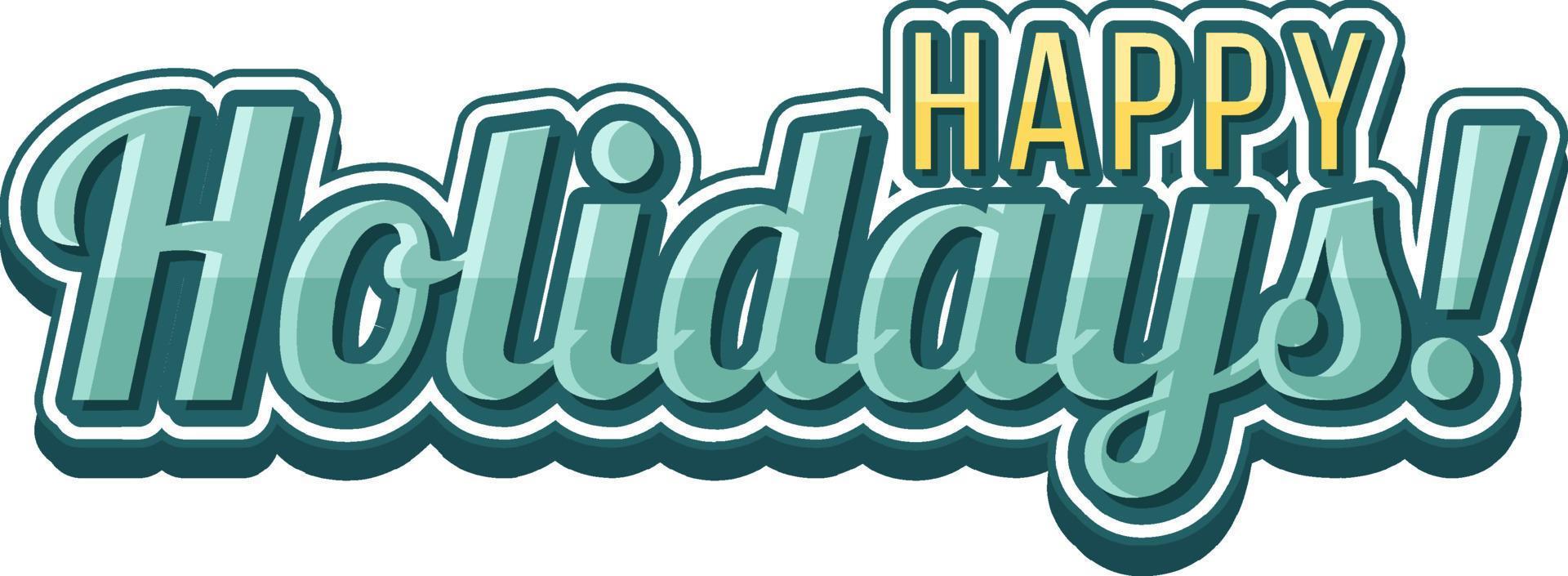 Happy holiday text icon on white background vector