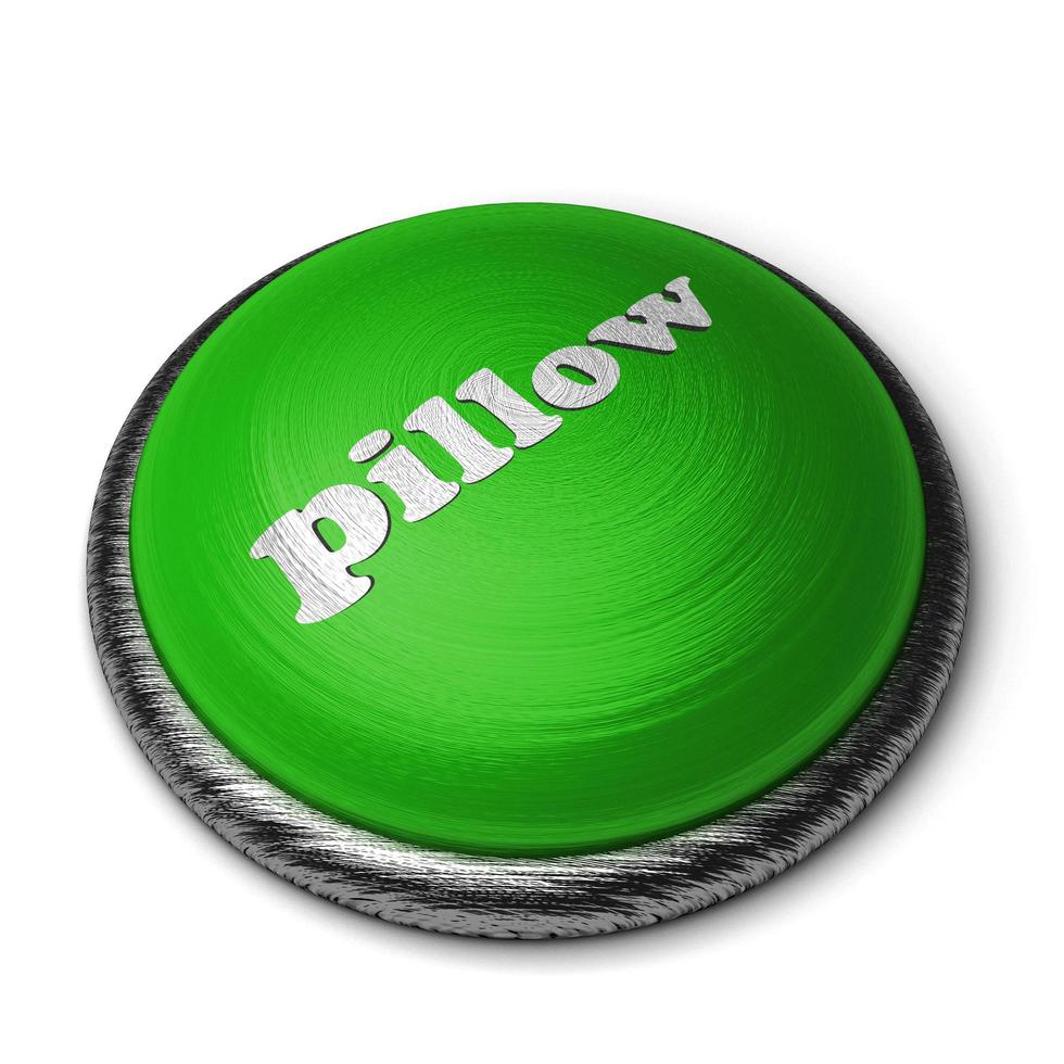 pillow word on green button isolated on white photo