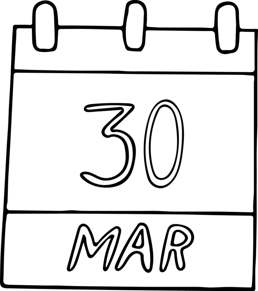 calendar hand drawn in doodle style. March 30. National Doctor s Day, date. icon, sticker element for design vector