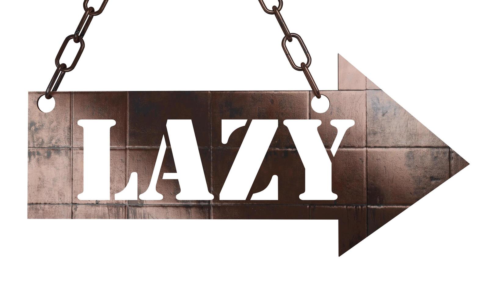 lazy word on metal pointer photo