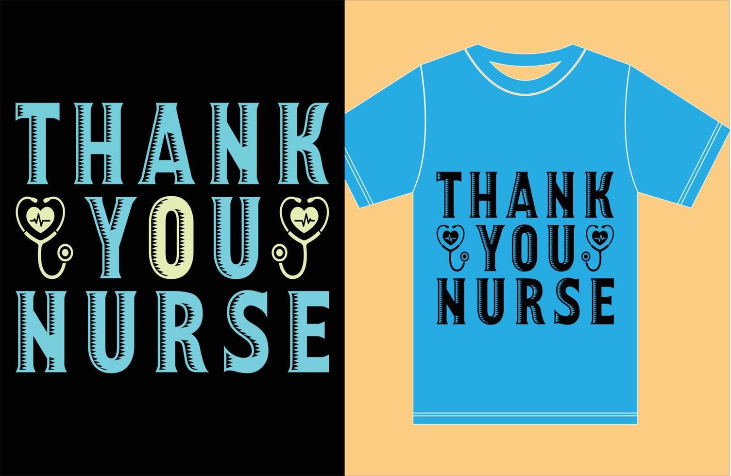 Nurse T shirt Design. Thank You Nurse. vector