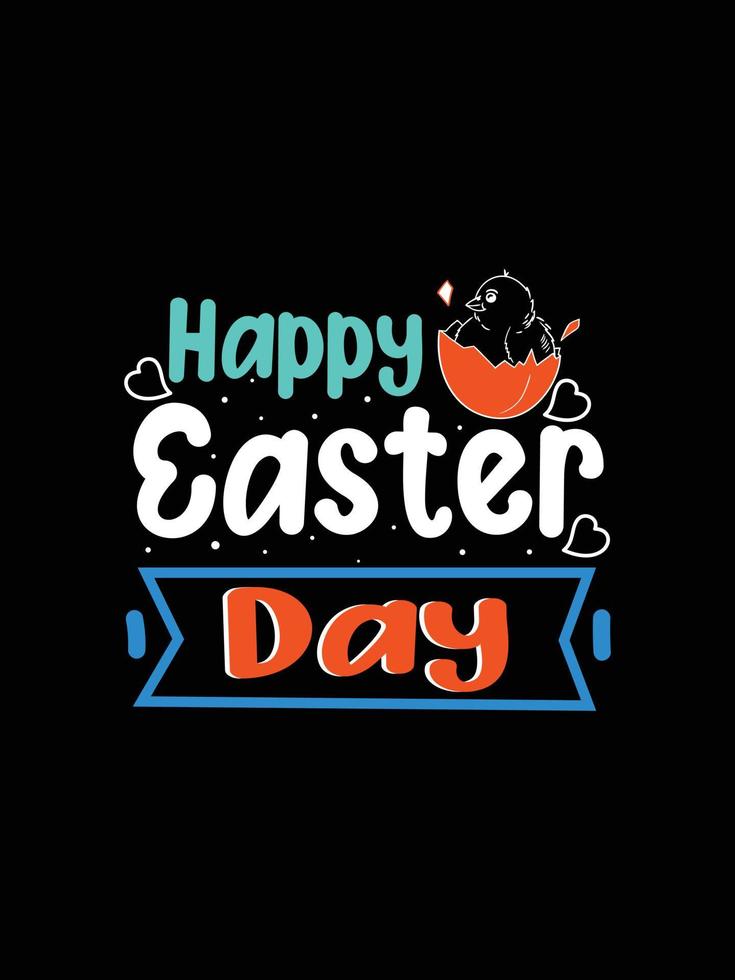 Happy Easter Day Typography lettering T-shirt Design vector