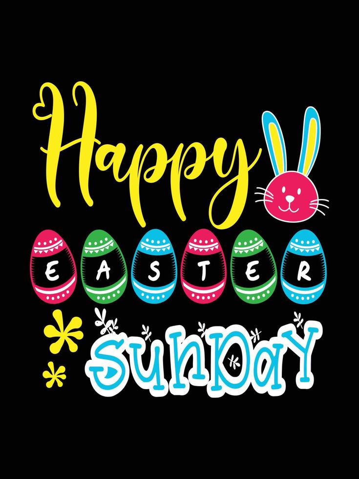 happy Easter Sunday Typography lettering T-shirt Design vector