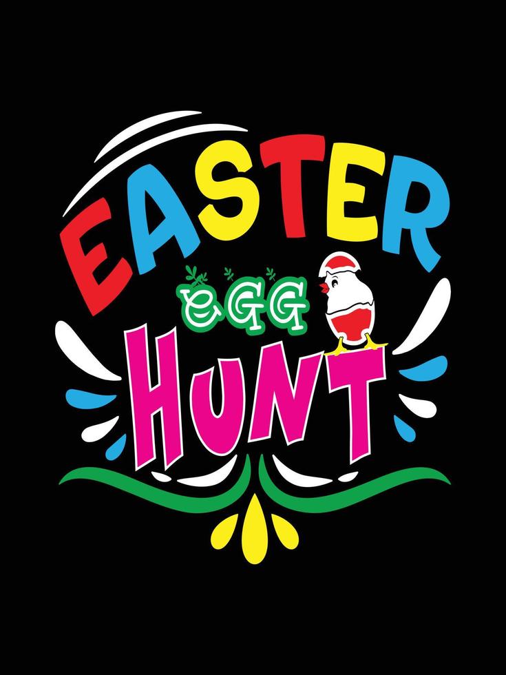 Easter egg hunt Happy Easter Day Typography lettering T-shirt Design vector