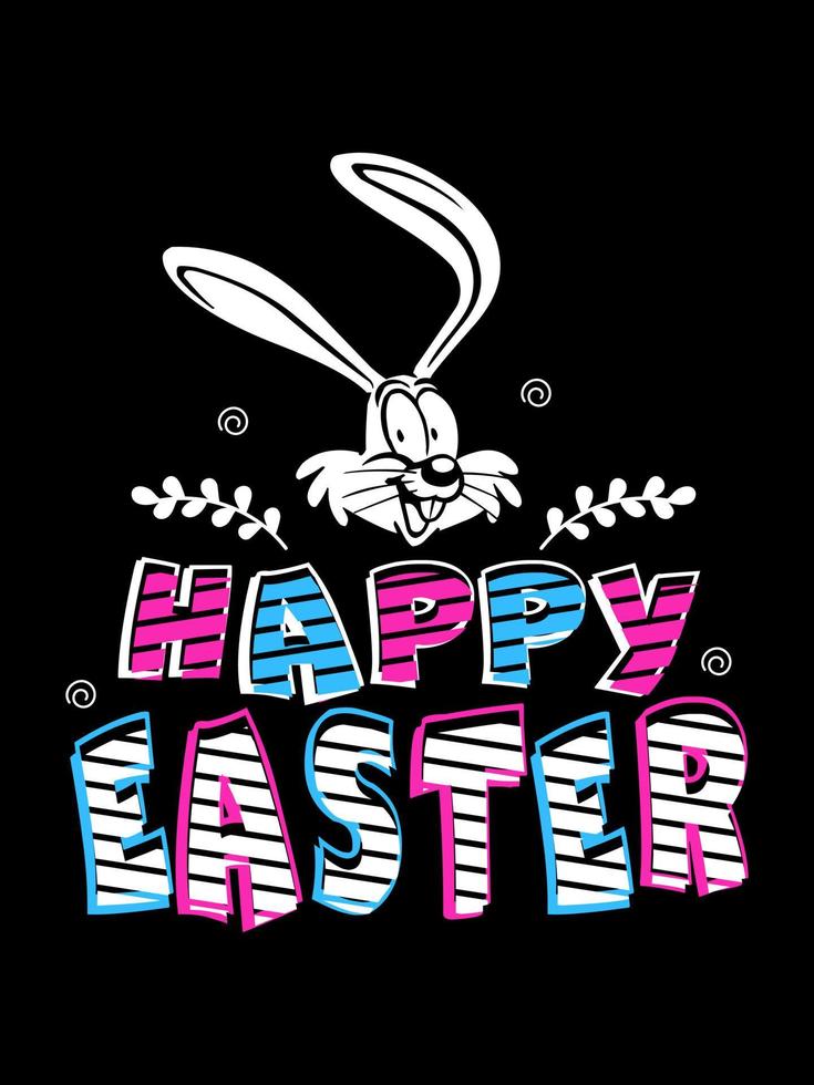 Happy Easter Happy Easter Day Typography lettering T-shirt Design vector