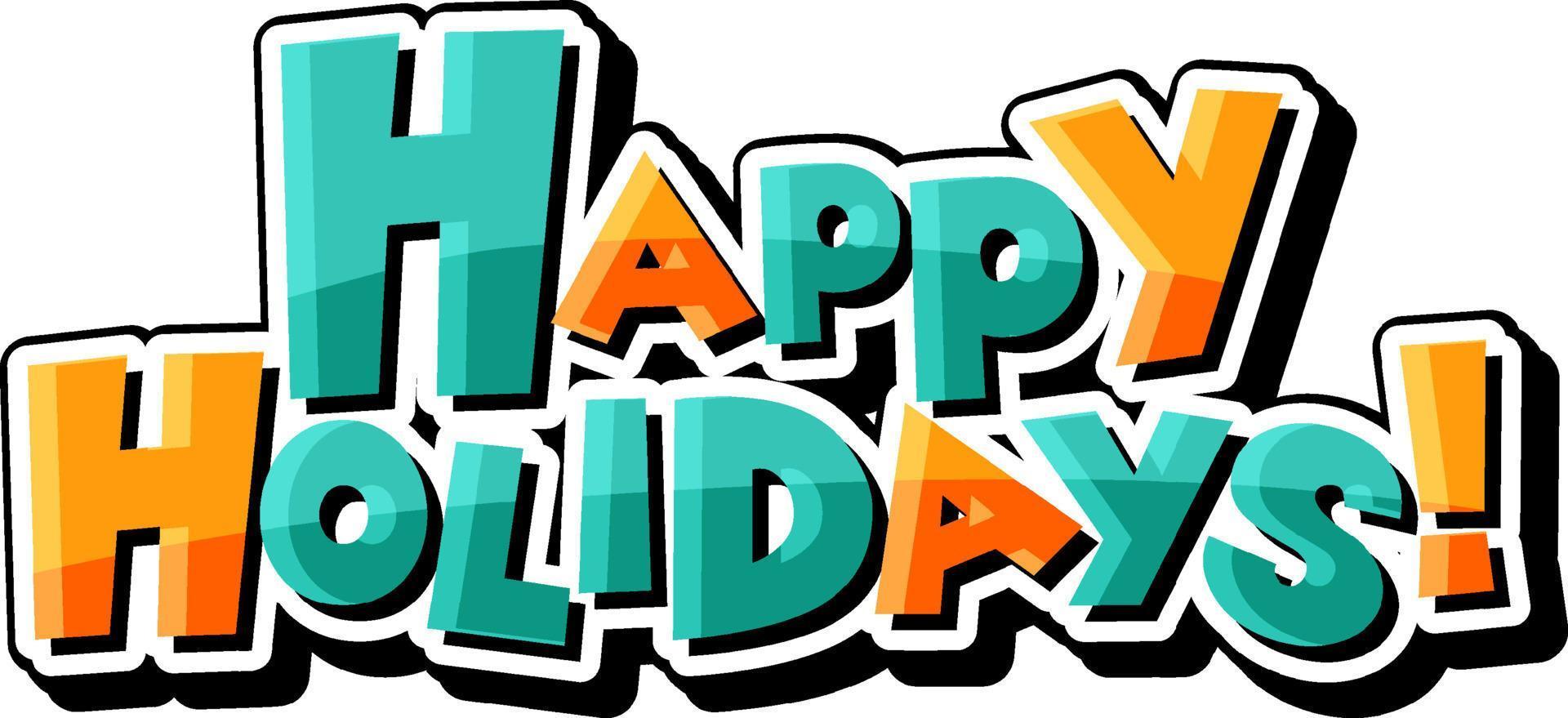 Happy holiday text icon on white background vector