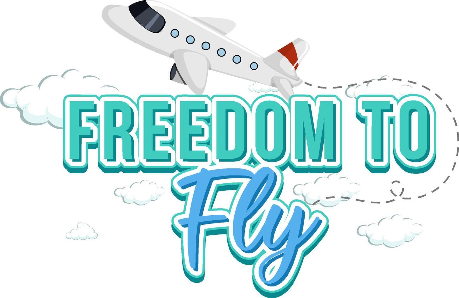 Freedom to fly typography design vector