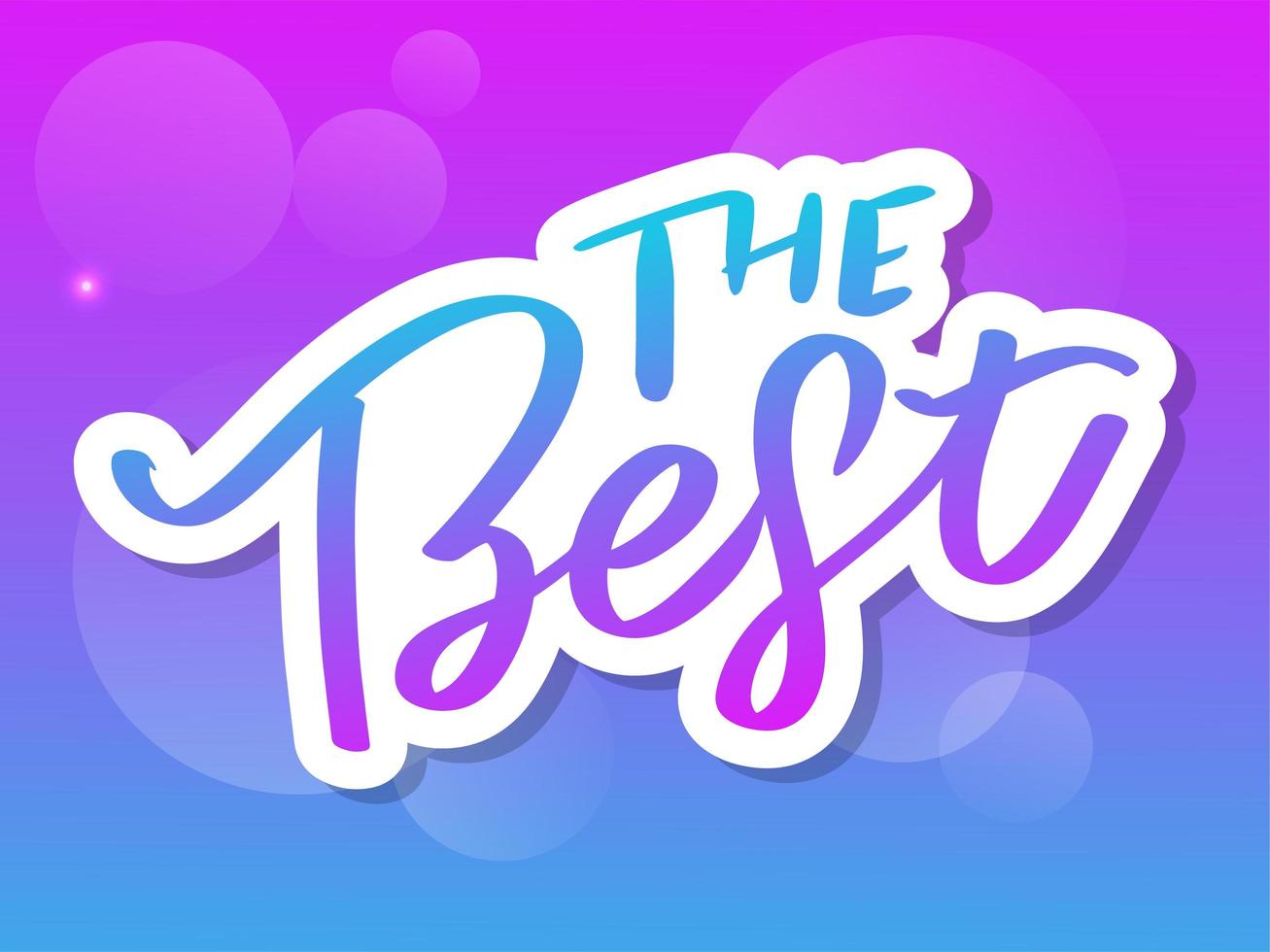 The Best Hand drawn lettering card with heart. The inscription Perfect design for greeting cards, posters, T-shirts, banners, print invitations. vector