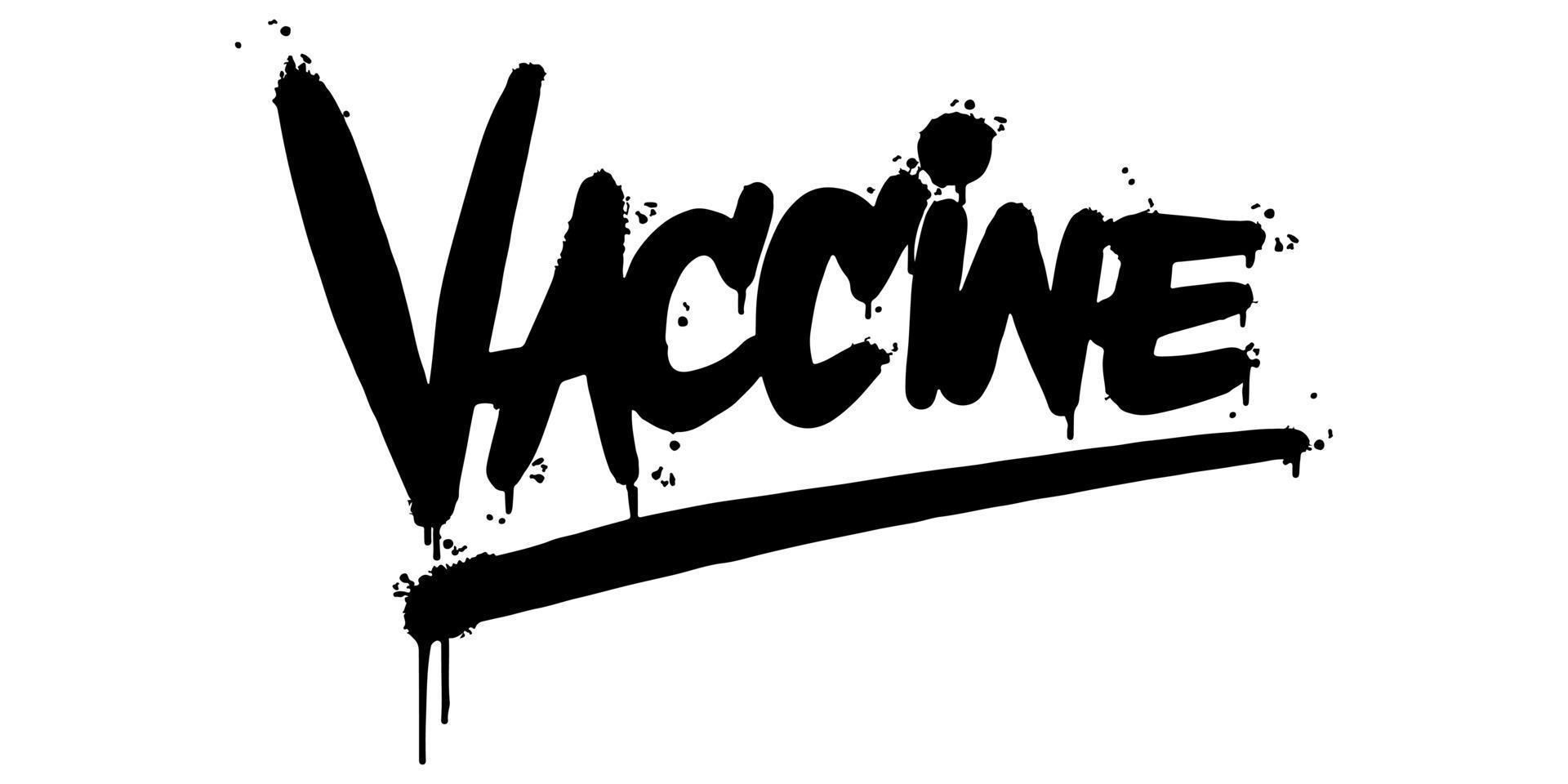 palabra de vacuna de graffiti rociada aislada sobre fondo blanco. graffiti de fuente de vacuna rociada. ilustración vectorial vector