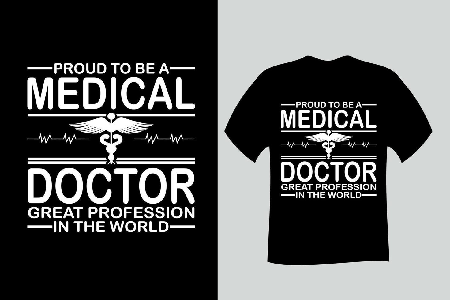 orgulloso de ser un médico gran profesión en el diseño de camisetas del mundo vector