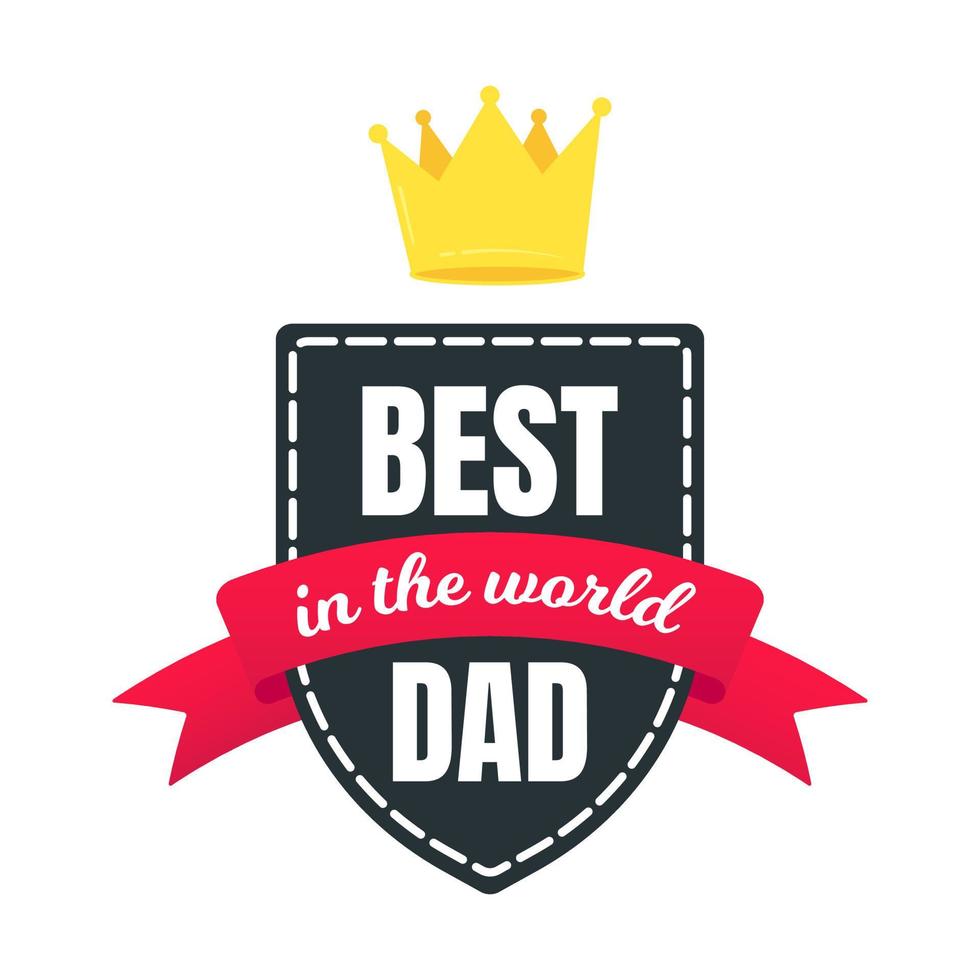 Best dad award with text, golden crown and ribbons vector illustration flat style design isolated on white background web banners elements.