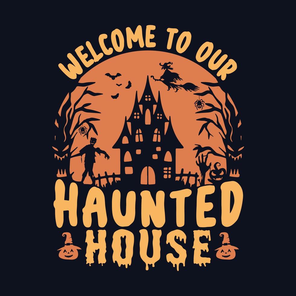 Welcome to our haunted house vector