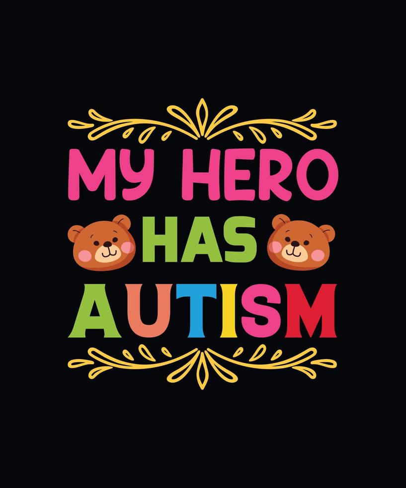 My hero has Autism vector