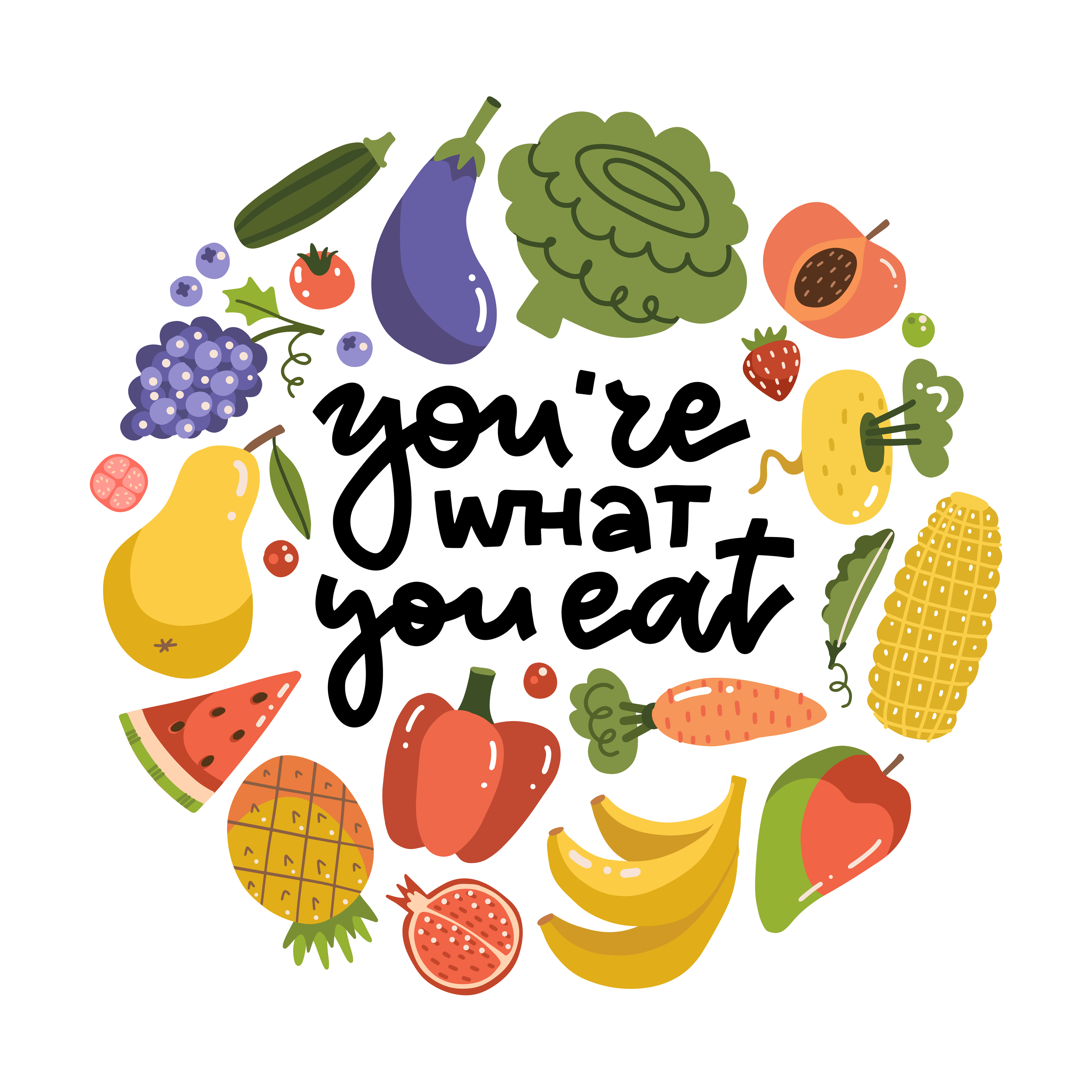 Hand drawn typography poster You Are What You Eat. Inspirational