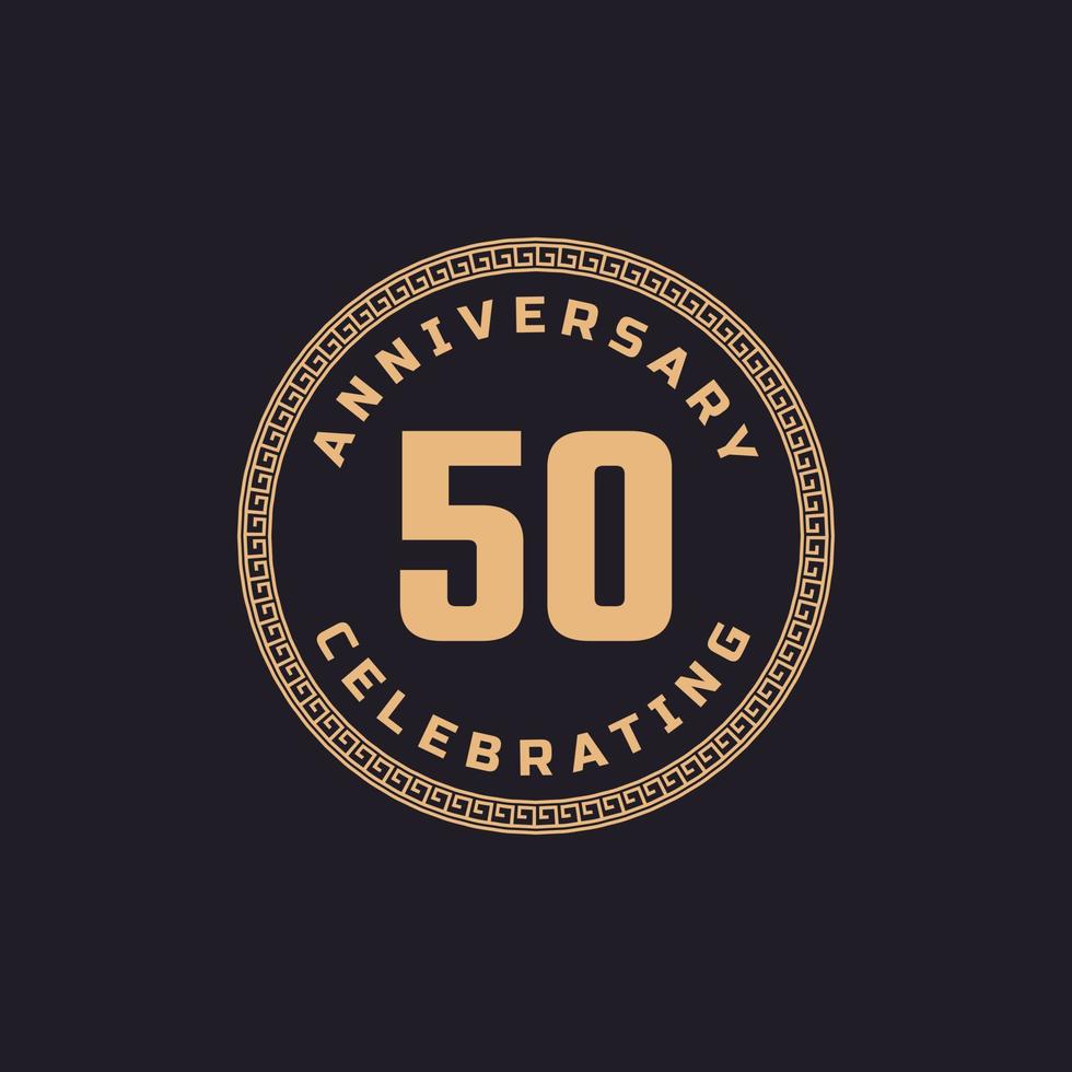 Vintage Retro 50 Year Anniversary Celebration with Circle Border Pattern Emblem. Happy Anniversary Greeting Celebrates Event Isolated on Black Background vector