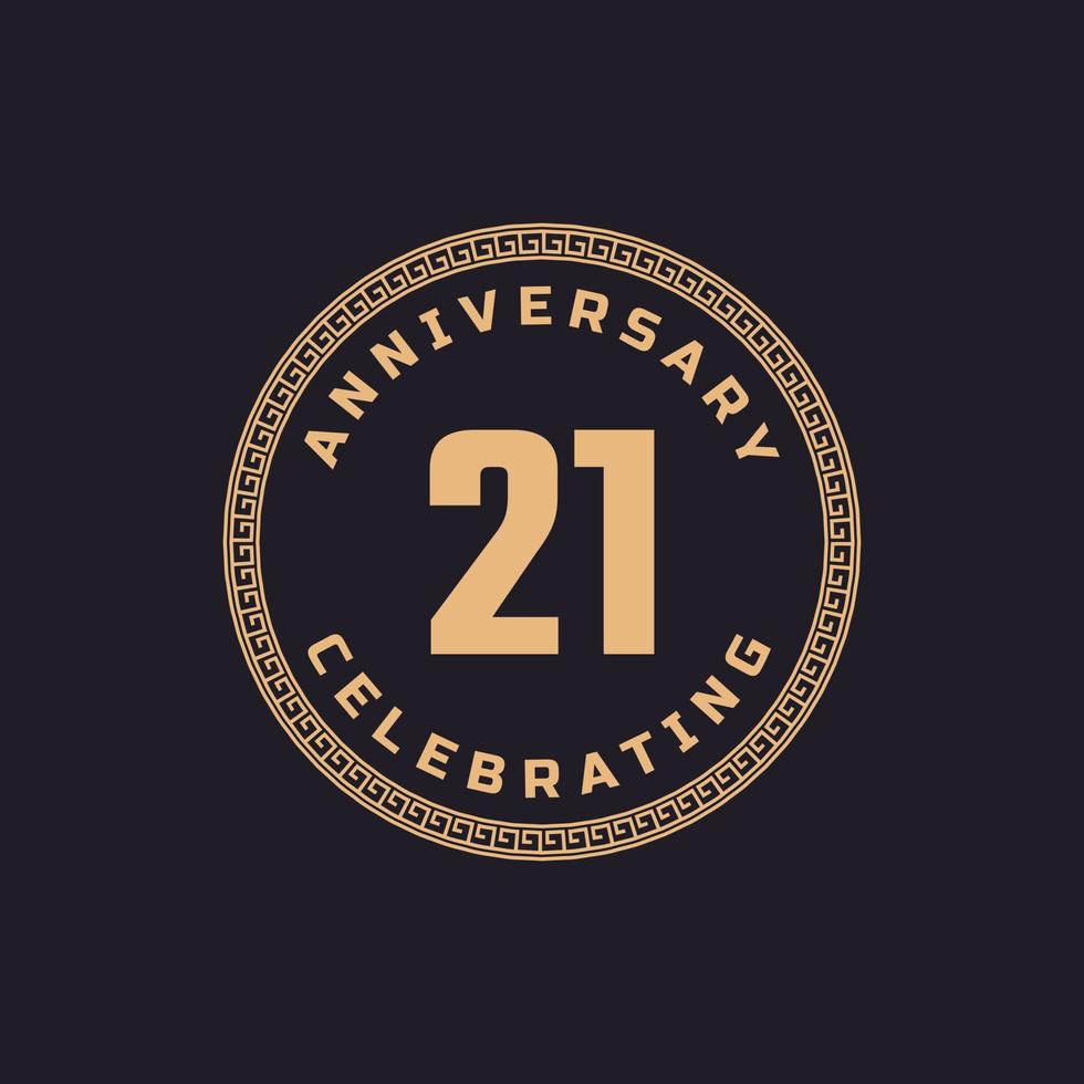 Vintage Retro 21 Year Anniversary Celebration with Circle Border Pattern Emblem. Happy Anniversary Greeting Celebrates Event Isolated on Black Background vector
