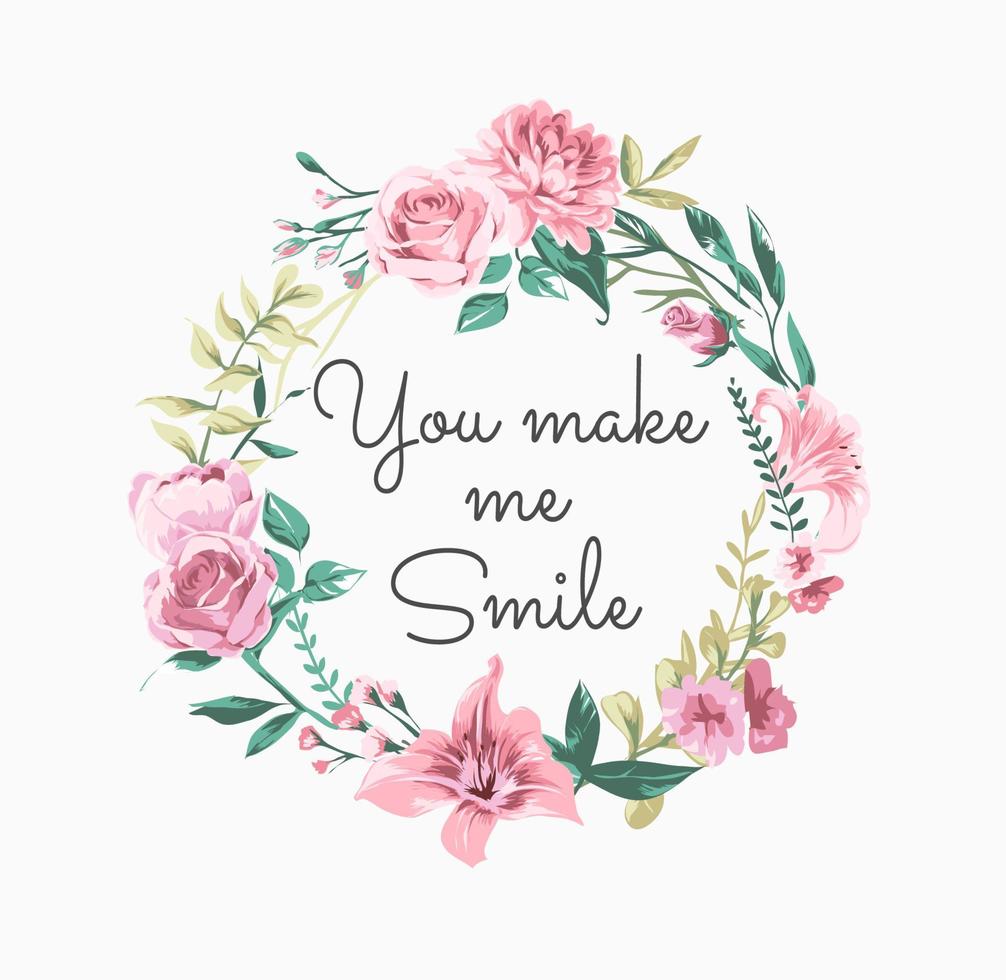 smile slogan in colorful flowers wreath illustration vector