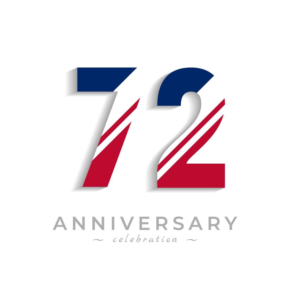 72 Year Anniversary Celebration with White Slash in Red and Blue American Flag Color. Happy Anniversary Greeting Celebrates Event Isolated on White Background vector