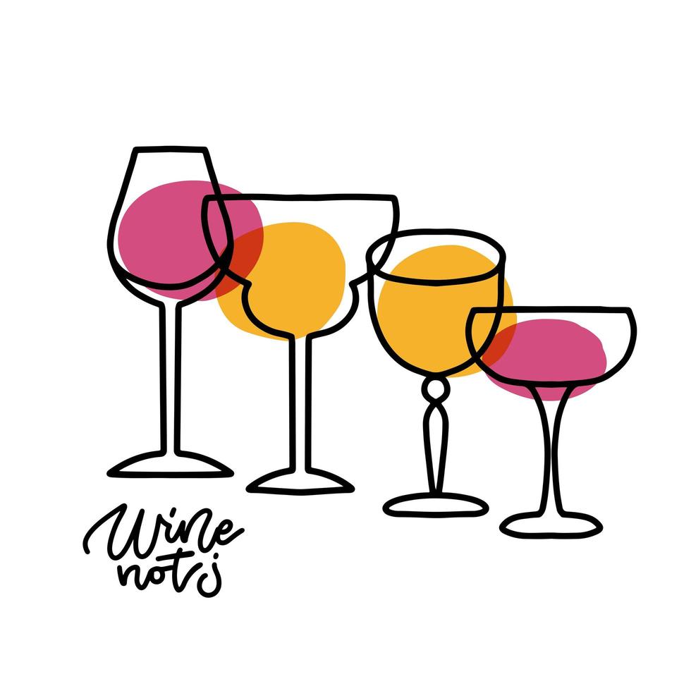 Monoline drawing of cfour glasses with alcoholic beverages. Abstract minimalistic concept with lettering quote Wine not in linear style isolated on white background. Vector hand drawn illustration
