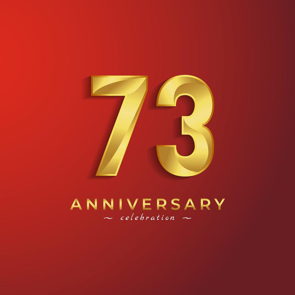 Celebración del aniversario de 73 años con color dorado brillante para eventos de celebración, bodas, tarjetas de felicitación y tarjetas de invitación aisladas en fondo rojo vector