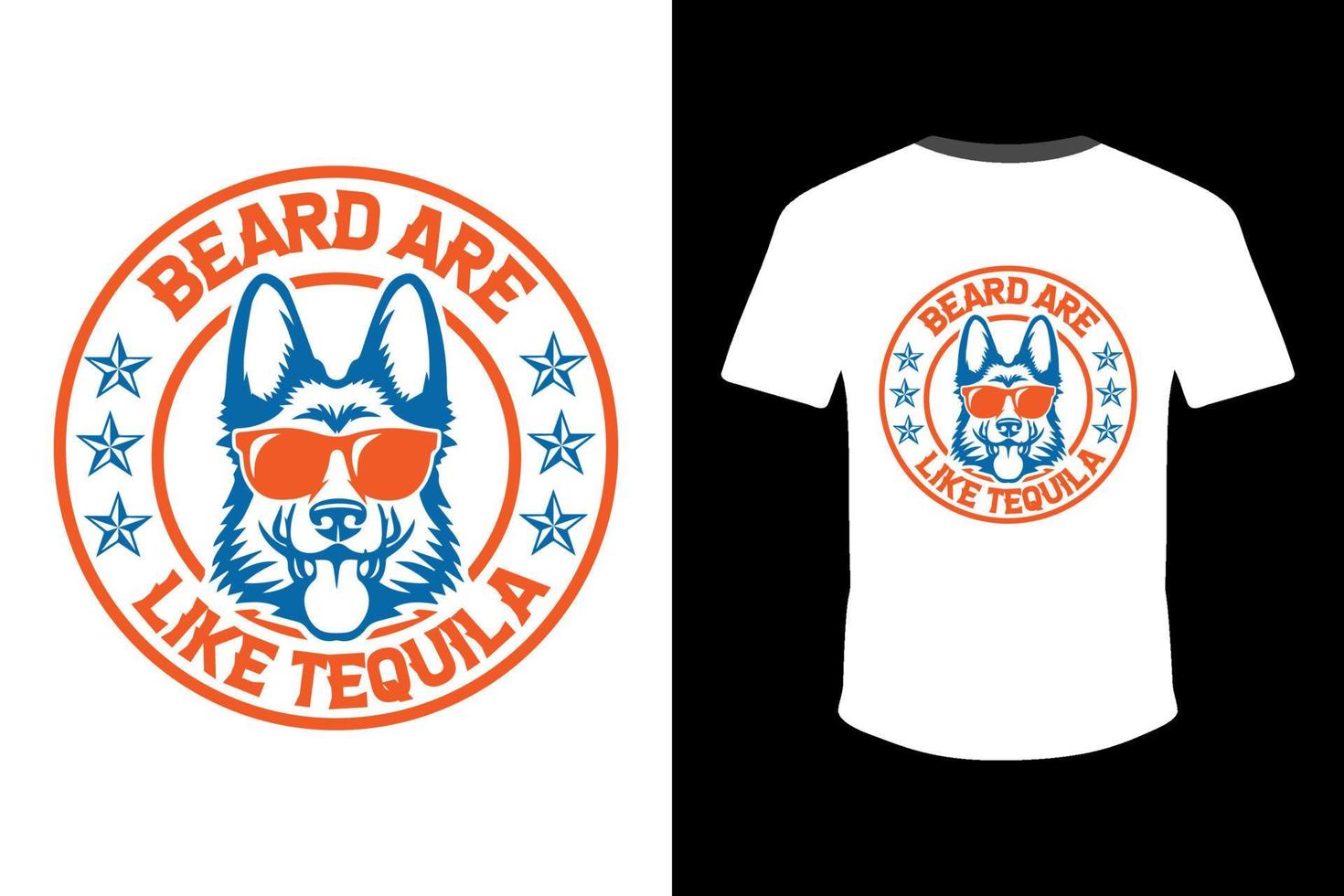 Dog Meme Beard Are Like Tequila T-Shirt Vector Print Design
