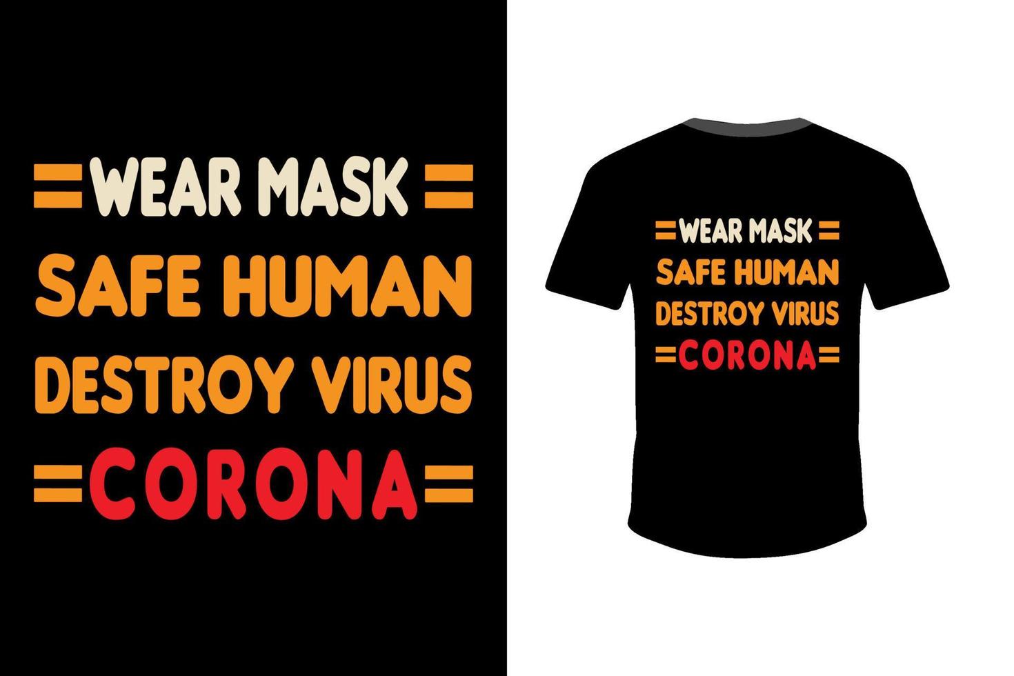 COVID19 slogan quote, pandemic vector design illustration