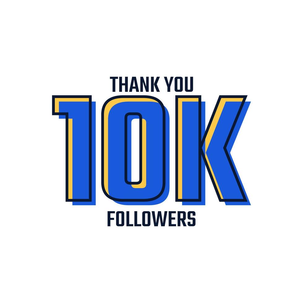 Thank You 10 K Followers Card Celebration Vector. 10000 Followers Congratulation Post Social Media Template. vector