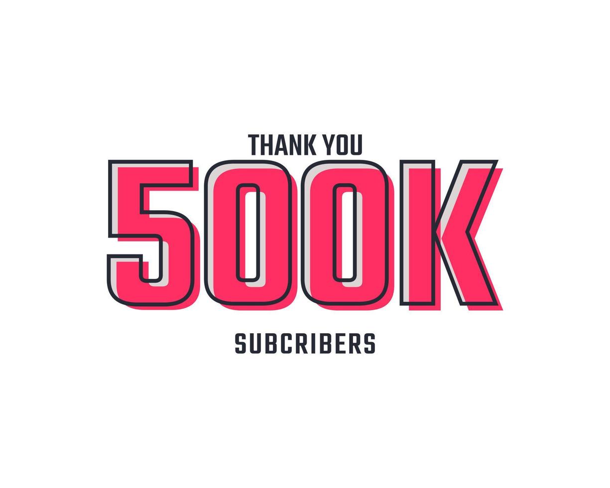 Thank You 500 k Subscribers Celebration Background Design. 500000 Subscribers Congratulation Post Social Media Template. vector