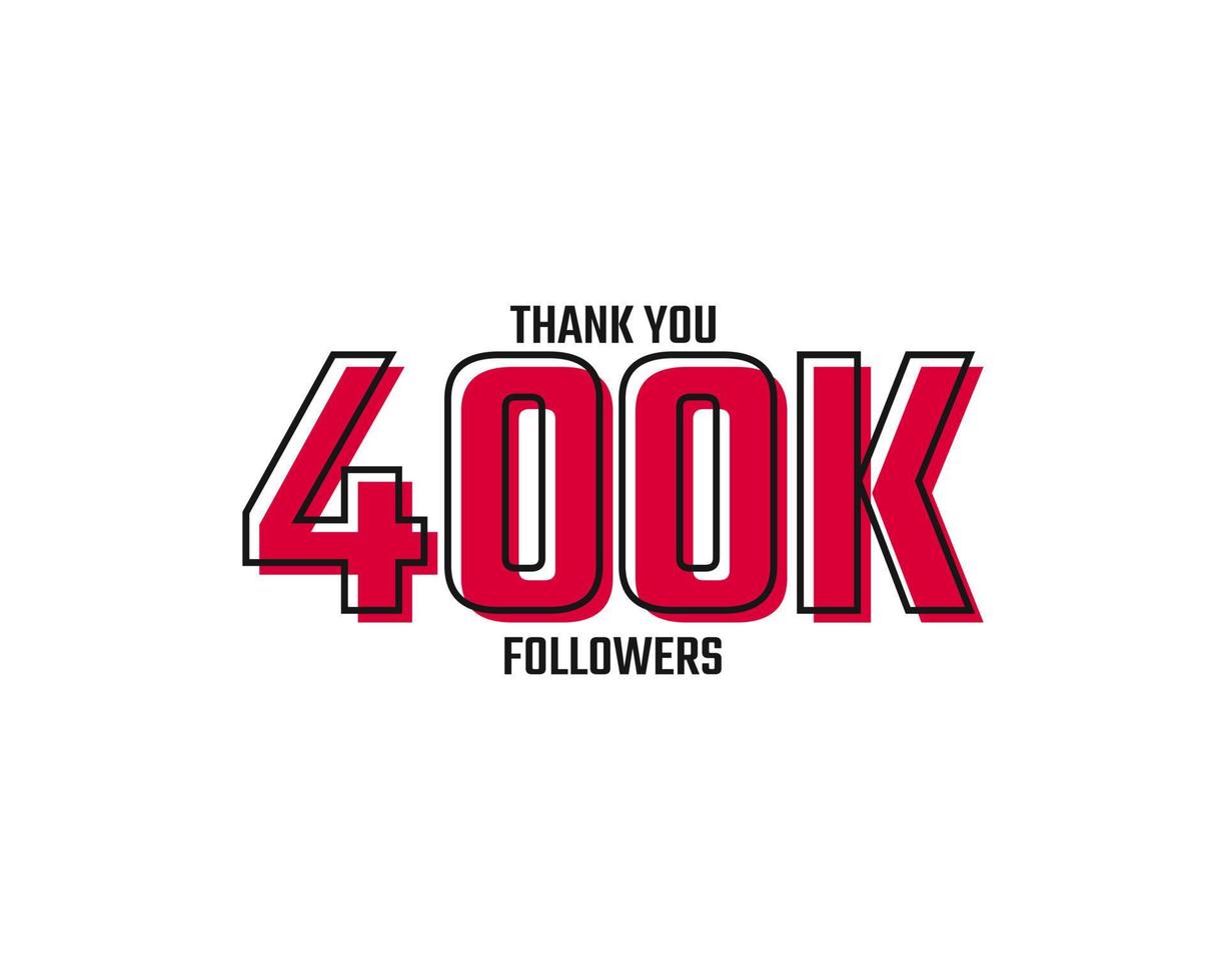 Thank You 400 K Followers Card Celebration Vector Post Social Media Template.