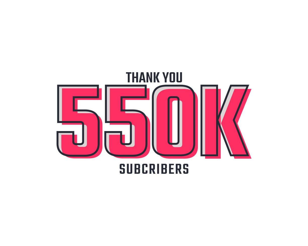 Thank You 550 k Subscribers Celebration Background Design. 550000 Subscribers Congratulation Post Social Media Template. vector