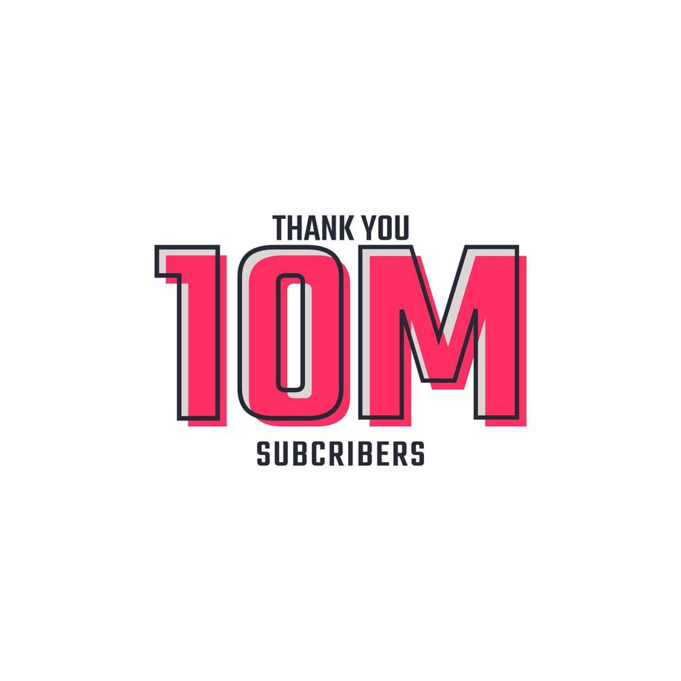 Thank You 10 M Subscribers Celebration Background Design. 10000000 Subscribers Congratulation Post Social Media Template. vector