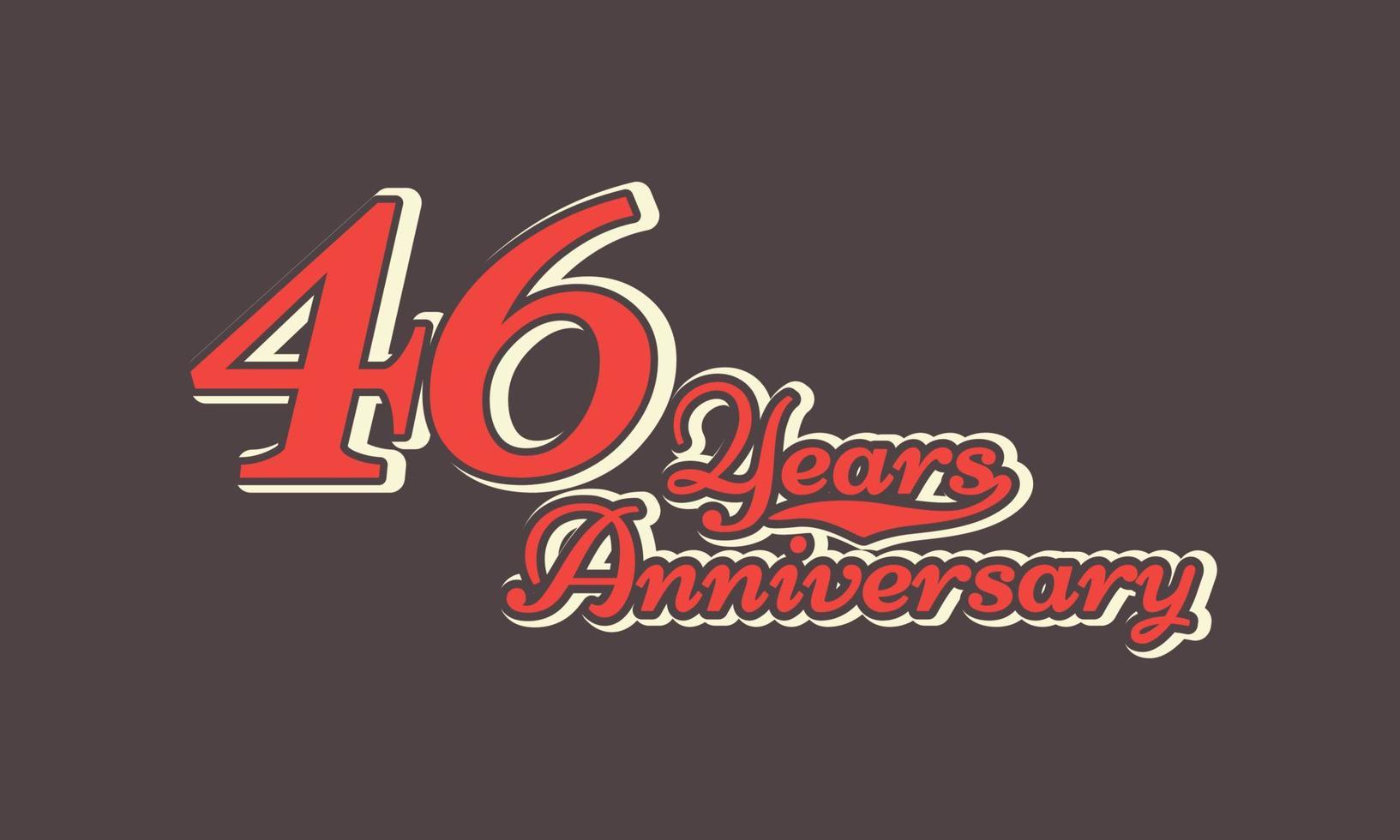 46 Year Anniversary Celebration Nostalgic with Handwriting in Vintage Retro Style for Celebration Event, Wedding, Greeting card, and Invitation Isolated on Brown Background vector